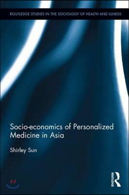 Socio-economics of Personalized Medicine in Asia