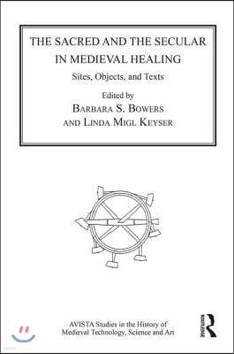 Sacred and the Secular in Medieval Healing