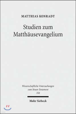 Studien Zum Matthausevangelium