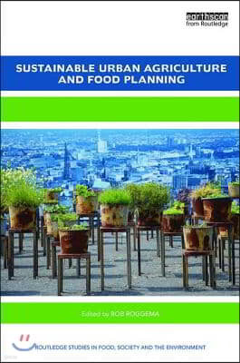 Sustainable Urban Agriculture and Food Planning