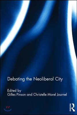 Debating the Neoliberal City