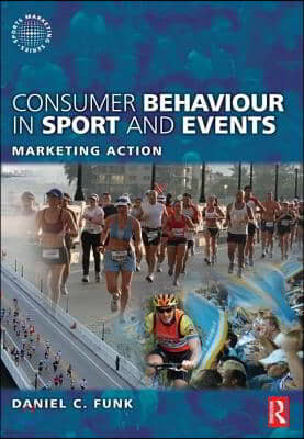 Consumer Behaviour in Sport and Events