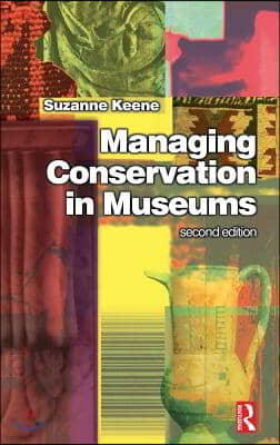 Managing Conservation in Museums