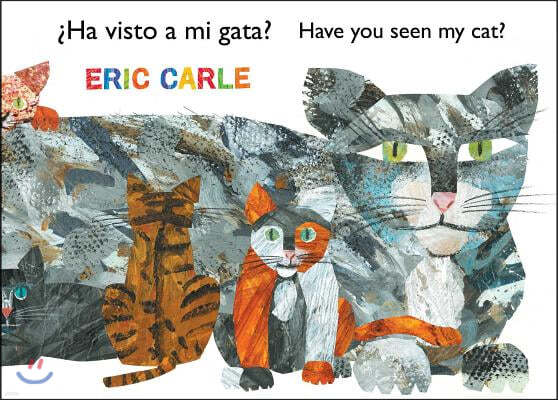 ¿Ha Visto a Mi Gata? (Have You Seen My Cat?) (Spanish-English Bilingual Edition)