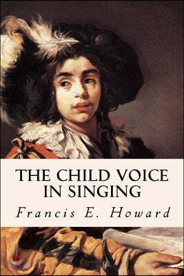 The Child Voice in Singing