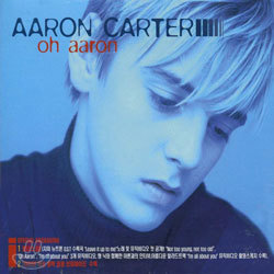 Aaron Carter - Oh Aaron (Repackage)