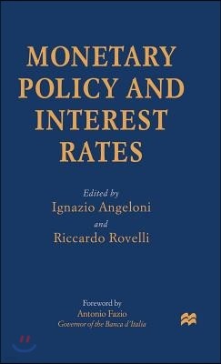 Monetary Policy and Interest Rates