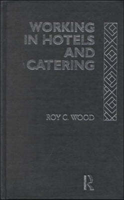 Working in Hotels and Catering