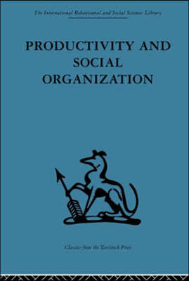 Productivity and Social Organization