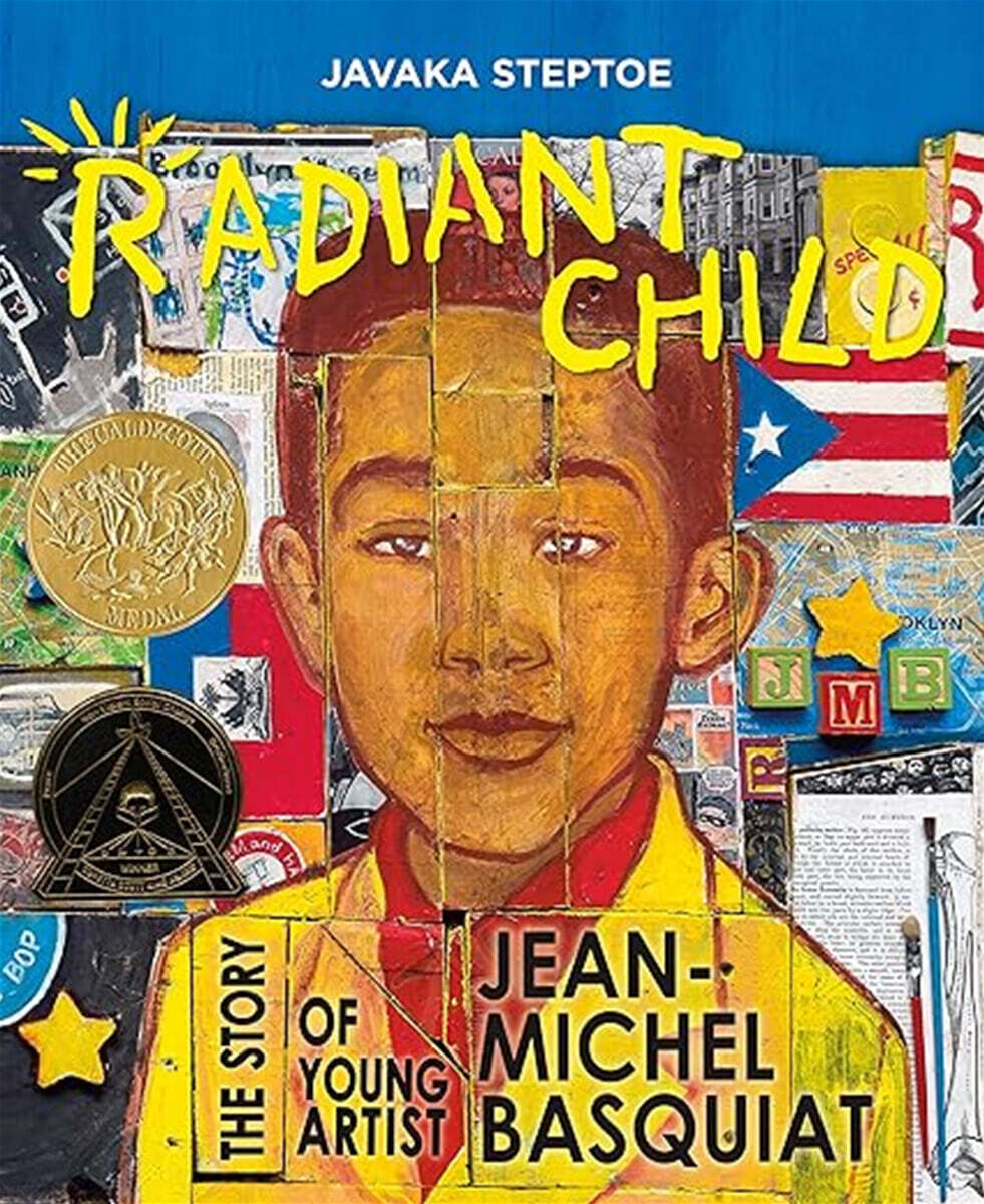 Radiant Child: The Story of Young Artist Jean-Michel Basquiat (Caldecott & Coretta Scott King Illustrator Award Winner)