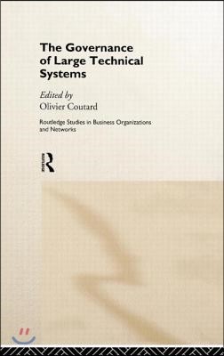 Governance of Large Technical Systems