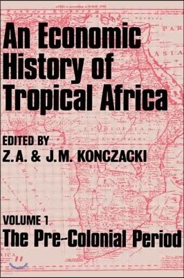 Economic History of Tropical Africa