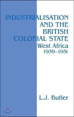 Industrialisation and the British Colonial State