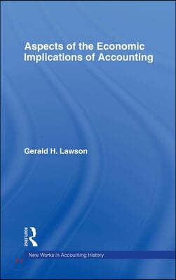 Aspects of the Economic Implications of Accounting