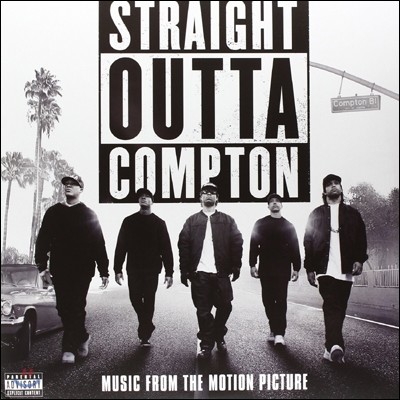 OST — Straight Outta Compton (스트레이트 아웃 오브 컴턴) OST 앨범 커버