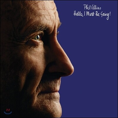 Phil Collins — Hello, I Must Be Going 앨범 커버
