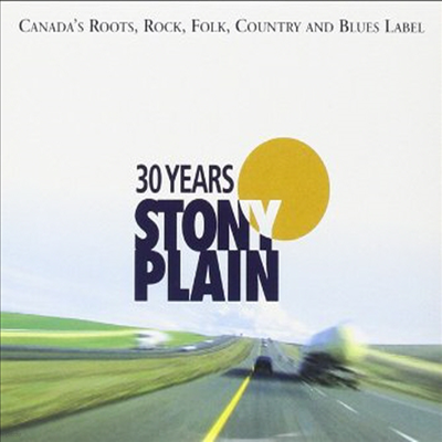 Various Artists - 30 Years Of Stony Plain (2CD)