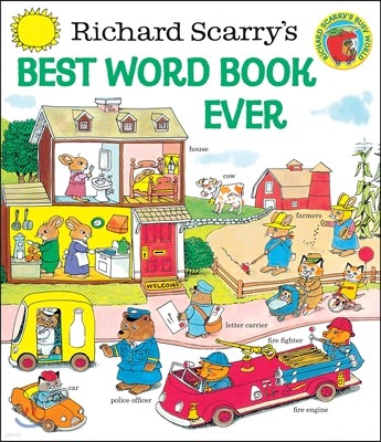 Richard Scarry's Best Word Book Ever