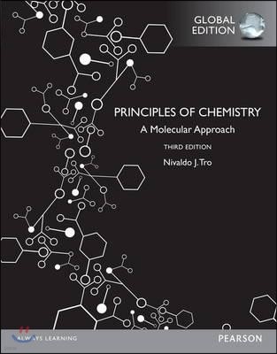 Principles of Chemistry: A Molecular Approach 3/e