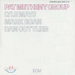 Pat Metheny Group (팻 메시니 그룹) - Pat Metheny Group