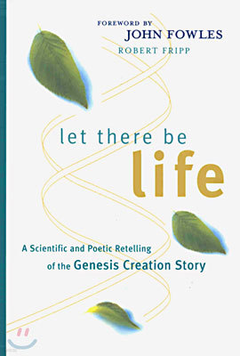 Let There Be Life: A Scientific and Poetic Retelling of the Genesis Creation Story