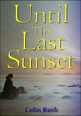 Until The Last Sunset