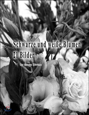 Schwarze und weiße Blumen 21 Bilder