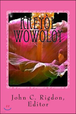 Createspace Independent Publishing Platform Kreyol Wow<b>oloy</b>: The Best Stories and Poems in Kreyol