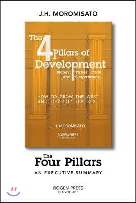 The Four Pillars, an Executive Summary