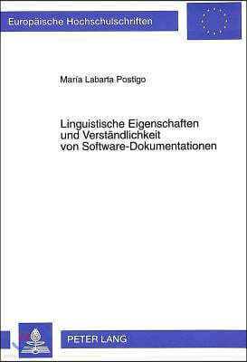Linguistische Eigenschaften Und Verstaendlichkeit Von Software-Dokumentationen: Eine Anwendungsorientierte Untersuchung
