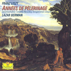 Liszt : Annees De Pelerinage : GesamtaufnahmeLazar Berman
