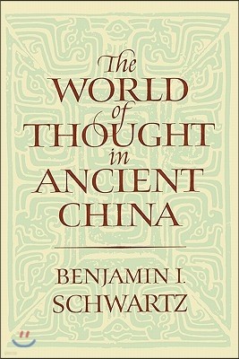 The World of Thought in Ancient China