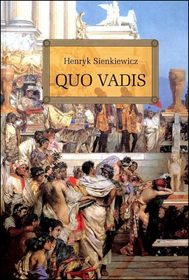 쿠오 바디스 (Quo Vadis) 원서로 읽는 명작 시리즈 021