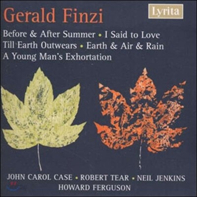 John Carol Case 제랄드 핀지: 가곡집 1권 (Gerald Finzi: Before & After Summer, I Said to Love, Till Earth Outwears)