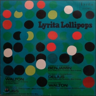 리리타 롤리팝스 - 윌리엄 월튼 / 아서 블리스 / 아서 벤자민 / 델리우스 작품집 (Arthur Bliss / William Walton / Delius / Benjamin)