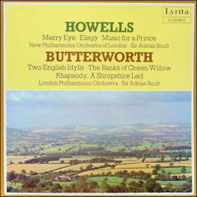 Adrian Boult 허버트 하웰스 / 조지 버터워스: 관현악 작품집 - 아드리안 볼트 (Herbert Howells: Merry Eye, Elegy / George Butterworth: 2 English Idylls)