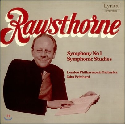 John Pritchard, London Philharmonic Orchestra — John Pritchard 앨런 로손: 교향곡 1번, 교향적 연습곡 - 존 프리차드 (Alan Rawsthorne: Symphony No.1, Symphonic Studies) 앨범 커버