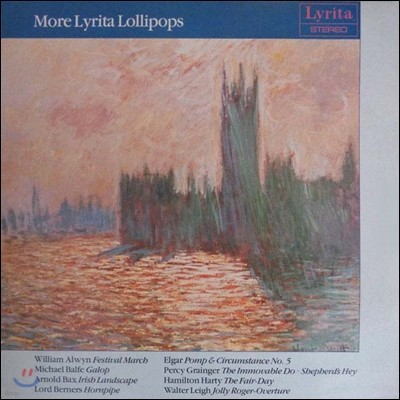 Vernon Handley / Andrew Davis : ǳ  /  :   / Ŭ  / ۽ ׷ / Ƴ 齺 (More Lyrita Lollypops - William Alwyn / Elgar / Arnold Bax / Percy Grainger)