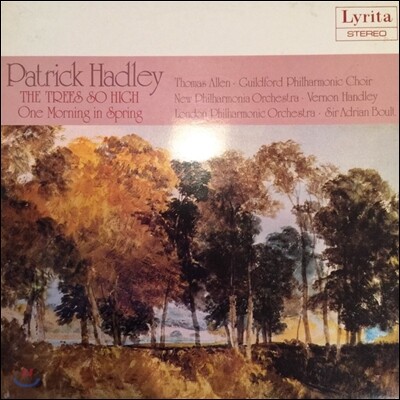 Adrian Boult,London Philharmonic Orchestra,New Philharmonia Orchestra,Thomas Allen,Vernon Handley — Vernon Handley / Adrian Boult 패트릭 하들리: 키 큰 나무, 어느 봄날 아침 (Patrick Hadley: The Trees So High, One Morning in Spring) 앨범 커버