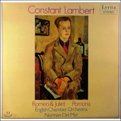 Norman Del Mar 콘스탄트 램버트: 발레 음악집 '로미오와 줄리엣', '포모나' (Constant Lambert: Romeo & Juliet, Pomona)