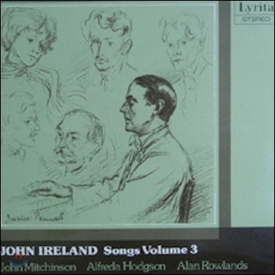John Mitchinson  Ϸ:  3 -  ģ (John Ireland: Songs Vol.3 - Remember, The East Riding, Bed in Summer, The Three Ravens)