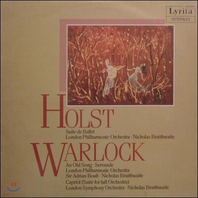Nicholas Braithwaite,Adrian Boult,London Philharmonic Orchestra,London Symphony Orchestra — Nicholas Braithwaite 홀스트: 발레 모음곡 / 피터 월록: 옛 노래, 세레나데 (Holst: Suite de Ballet / Warlock: An Old Song, Serenade, Capriol) 앨범 커버
