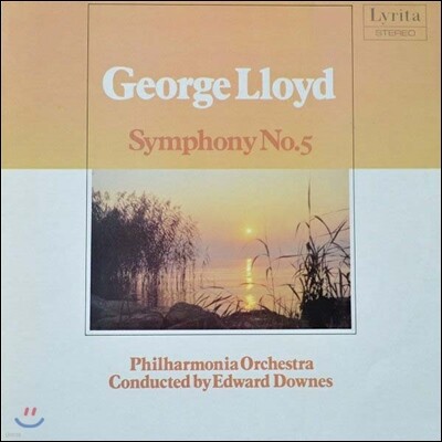Philharmonia Orchestra, Edward Downes, George Lloyd — Edward Downes 조지 로이드: 교향곡 5번 (George Lloyd: Symphony No.5) 앨범 커버