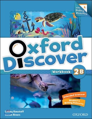 Oxford Discover Split 2B : Workbook with On-line Practice