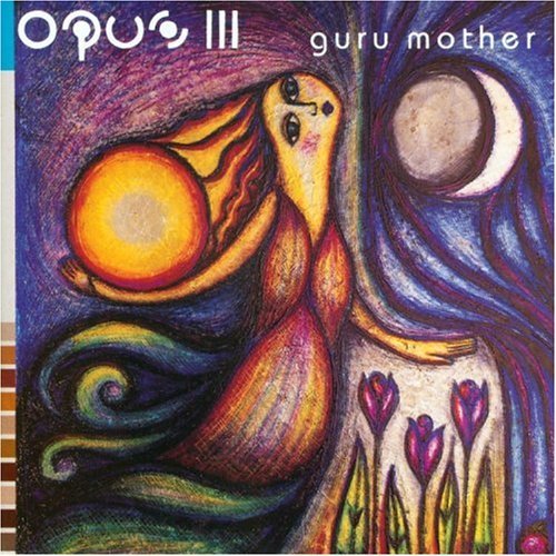 OPUS lll - Guru Mother