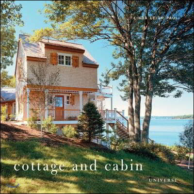 Cottage and Cabin