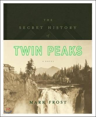 The Secret History of Twin Peaks