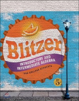 Introductory and Intermediate Algebra for College Students, 2 Volumes