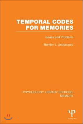 Temporal Codes for Memories (PLE: Memory)