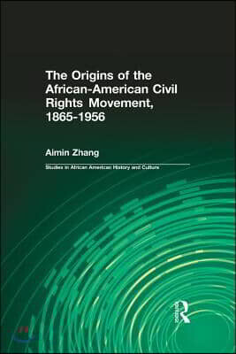 Origins of the African-American Civil Rights Movement